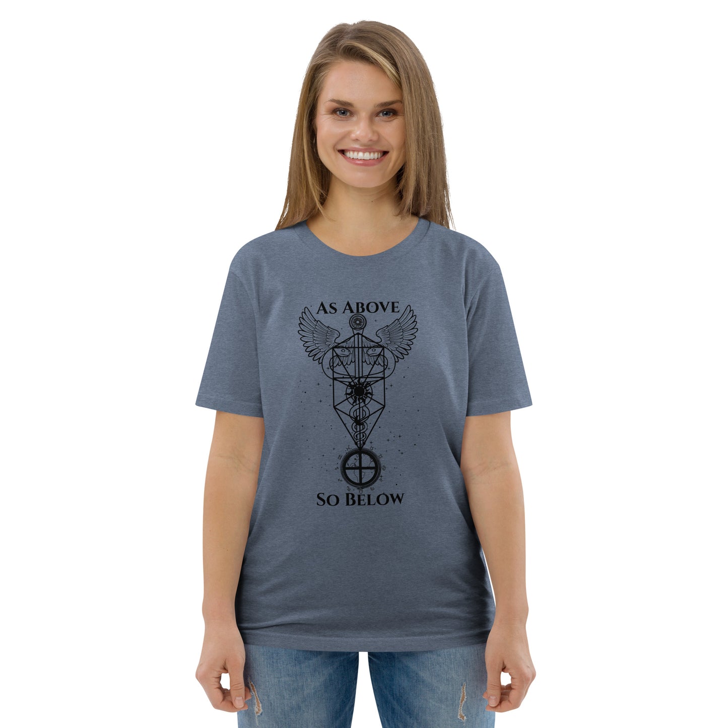 As Above So Believe T Shirt
