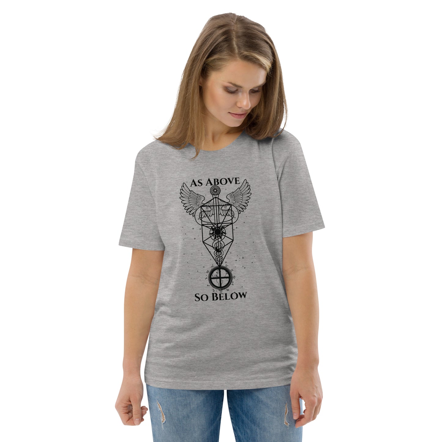As Above So Believe T Shirt